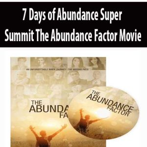 7 Days of Abundance Super Summit The Abundance Factor Movie
