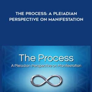 Wendy Kennedy â€“ The Process: A Pleiadian Perspective on Manifestation