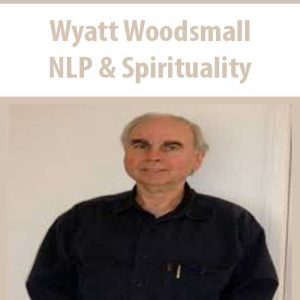 Wyatt Woodsmall â€“ NLP & Spirituality