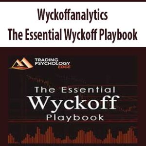 Wyckoffanalytics – The Essential Wyckoff Playbook | Available Now !