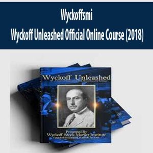 Wyckoffsmi – Wyckoff Unleashed Official Online Course (2018) | Available Now !