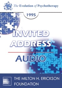 EP95 Invited Address 01a â€“ The Evolution of Albert Ellis and Rational Emotive Behavior Therapy (REBT) â€“ Albert Ellis, PhD