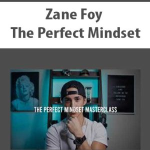 Zane Foy â€“ The Perfect Mindset