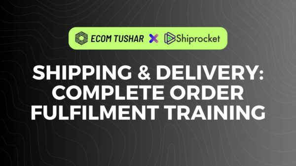 Shipping & Delivery Of Ecom Tushar