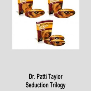[Download Now] Dr. Patti Taylor – Seduction Trilogy