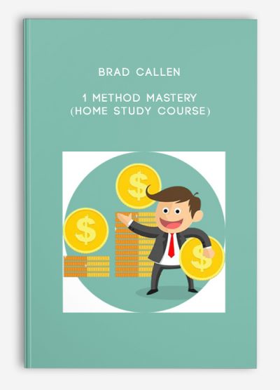 1 Method Mastery (Home Study Course) by Brad Callen