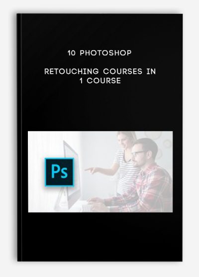 10 Photoshop Retouching Courses In – 1 Course