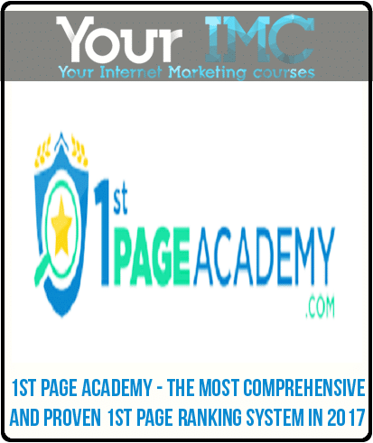 1st Page Academy – The Most Comprehensive and Proven 1st Page Ranking System In 2017