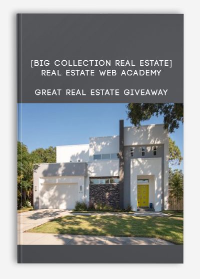 [BIG Collection Real Estate] Real Estate Web Academy – Great Real Estate Giveaway