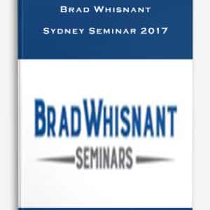 Brad Whisnant – Sydney Seminar 2017
