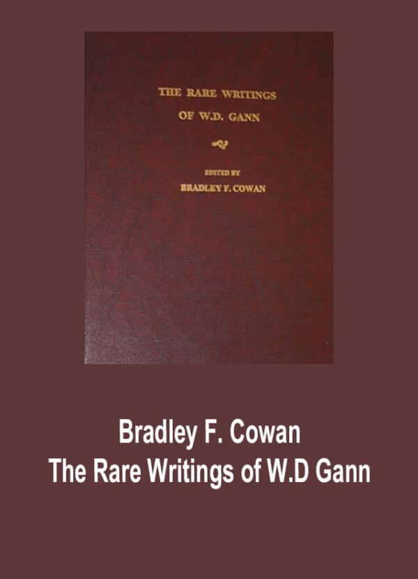 Bradley F. Cowan – The Rare Writings of W.D Gann