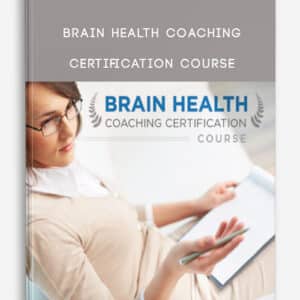 Brain Health Coaching Certification Course