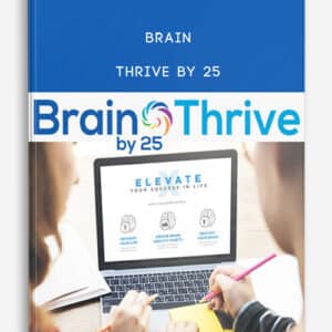 Brain Thrive by 25
