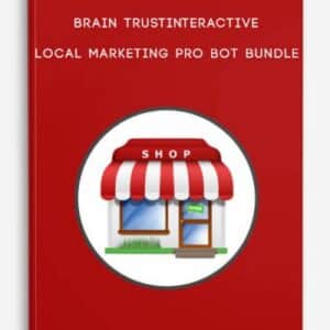 Brain Trustinteractive – Local Marketing Pro Bot Bundle