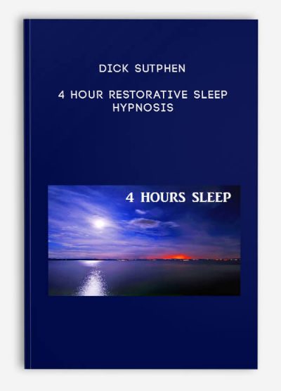 4 hour Restorative Sleep Hypnosis by Dick Sutphen