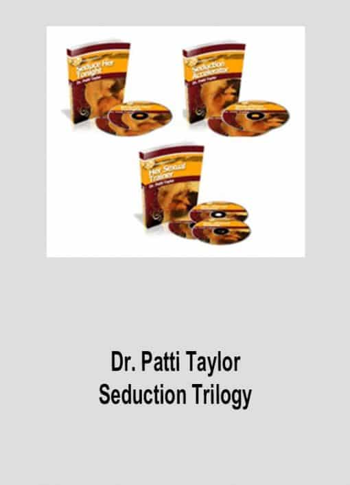 [Download Now] Dr. Patti Taylor – Seduction Trilogy