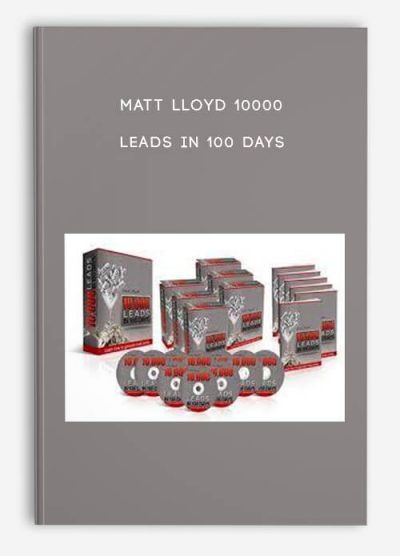 10000 Leads in 100 Days by Matt Lloyd