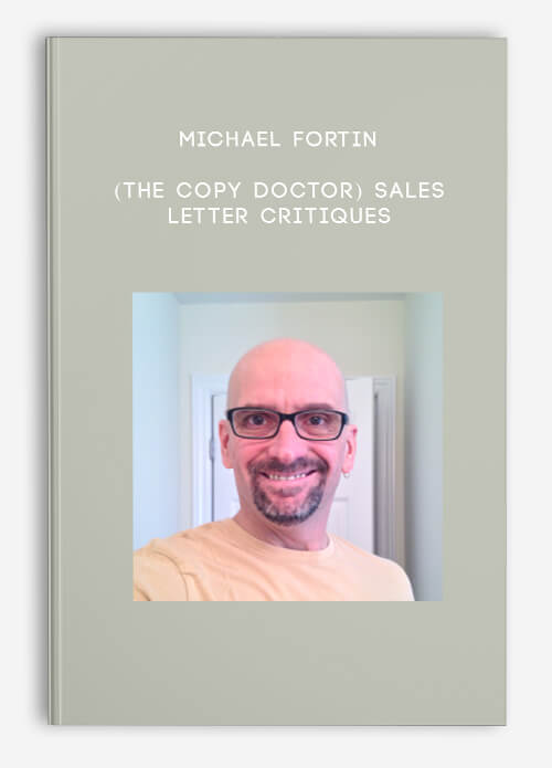 (The Copy Doctor) Sales Letter Critiques by Michael Fortin