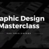 Graphic Design Masterclass By Saheli Chatterjee