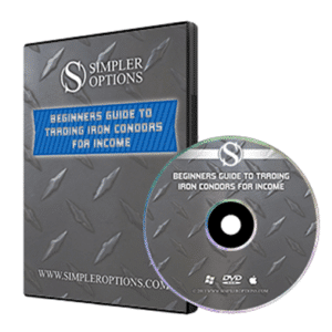 Simpler Options – Beginners Guide To Trading Iron Condors For Income