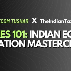 Ecom Tushar Tax 101 Materclass