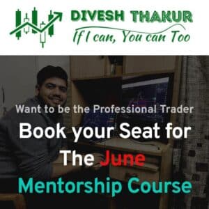 DIVESH THAKUR MENTORSHIP NEW COURSE 2023