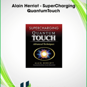 Alain Herriot – SuperCharging QuantumTouch