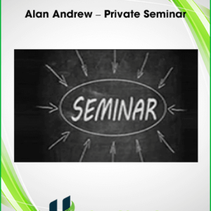 Alan Andrew – Private Seminar