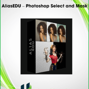 AliasEDU – Photoshop Select and Mask