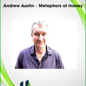 Andrew Austin – Metaphors of money