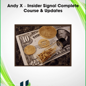 Andy X – Insider Signal Complete Course & Updates
