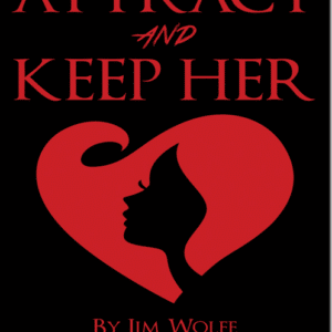 Attract and Keep Her System