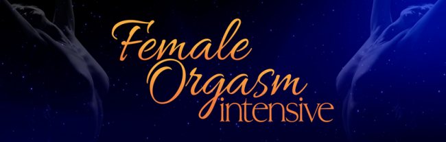 Authentic Tantra Female Orgasm Intensive The Course Arena 