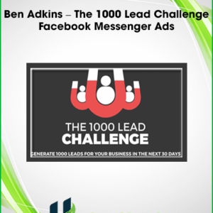 Ben Adkins – The 1000 Lead Challenge Facebook Messenger Ads
