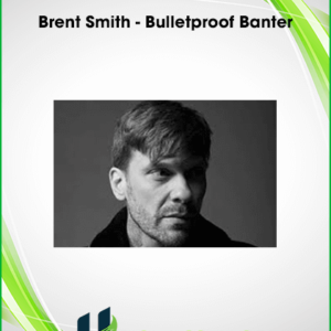 Brent Smith – Bulletproof Banter