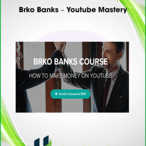 Brko Banks – Youtube Mastery