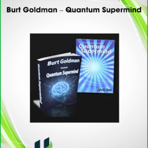 Burt Goldman – Quantum Supermind