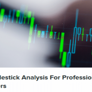Candlestick Analysis For Professional Traders