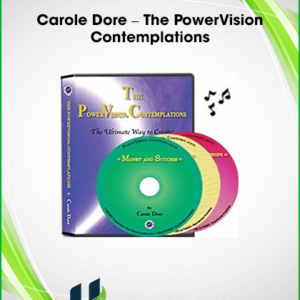 Carole Dore – The PowerVision Contemplations