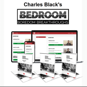 Charles Black – Bedroom Boredom Breakthroughs