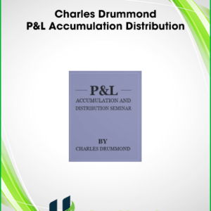Charles Drummond – P&L Accumulation Distribution