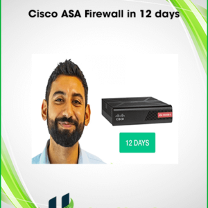 Cisco ASA Firewall in 12 days