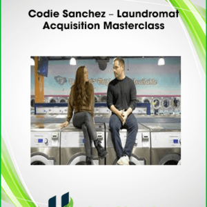 Codie Sanchez – Laundromat Acquisition Masterclass