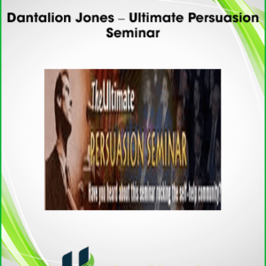 Dantalion Jones – Ultimate Persuasion Seminar