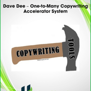 Dave Dee – One-to-Many Copywriting Accelerator System