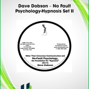 Dave Dobson – No Fault Psychology-Hypnosis Set II