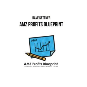 Dave Kettner – AMZ Profits Blueprint