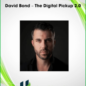 David Bond – The Digital Pickup 2.0