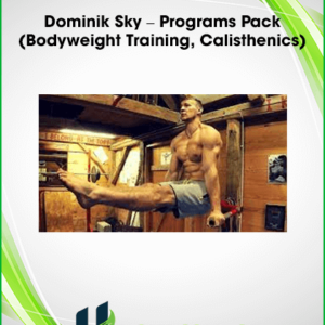 Dominik Sky – Programs Pack (Bodyweight Training, Calisthenics)