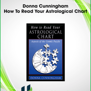 Donna Cunningham – How To Read Your Astrological Chart
